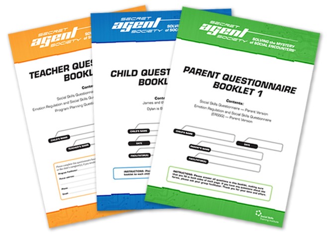 Secret Agent Society Questionnaire Booklets make measuring outcomes easy Secret Agent Society Questionnaire Booklets make measuring outcomes easy
